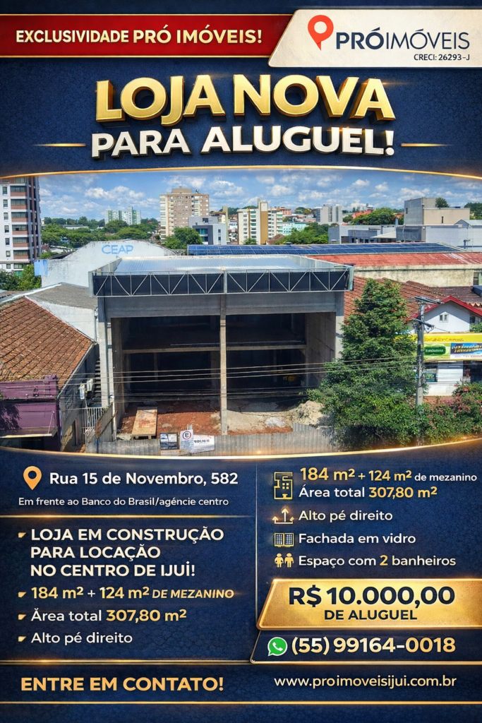 LOJA EM FRENTE AO BANCO DO BRASIL DA RUA 15 DE NOVEMBRO.